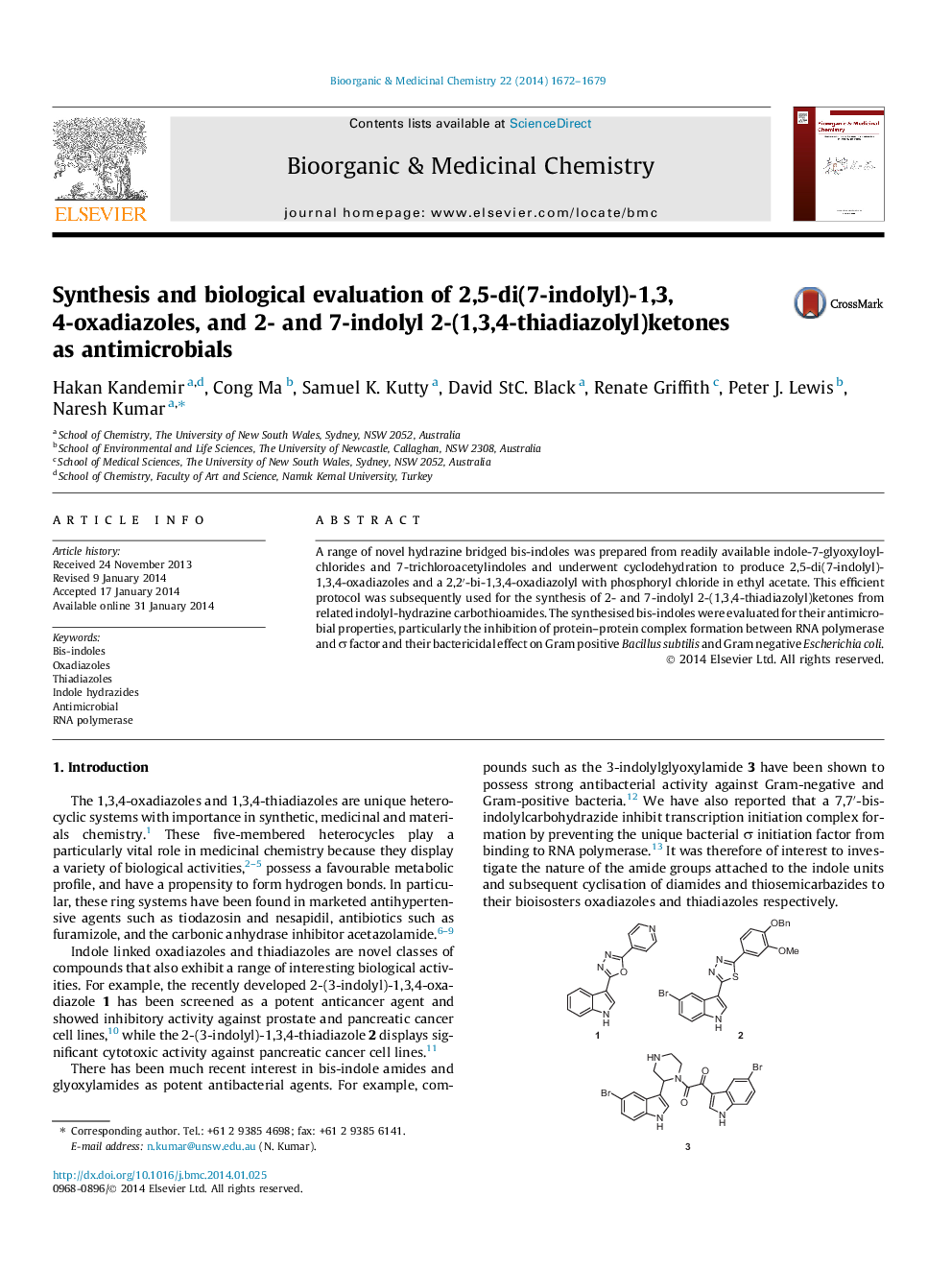 سنتز و بررسی بیولوژیکی از 2،5-دی (7-اندولیل) -1،3،4-اکسیدیاازول و 2- و 7-اندولیل 2- (1،3،4-تیادیازولیل) کتون به عنوان آنتی بیوتیک ها 