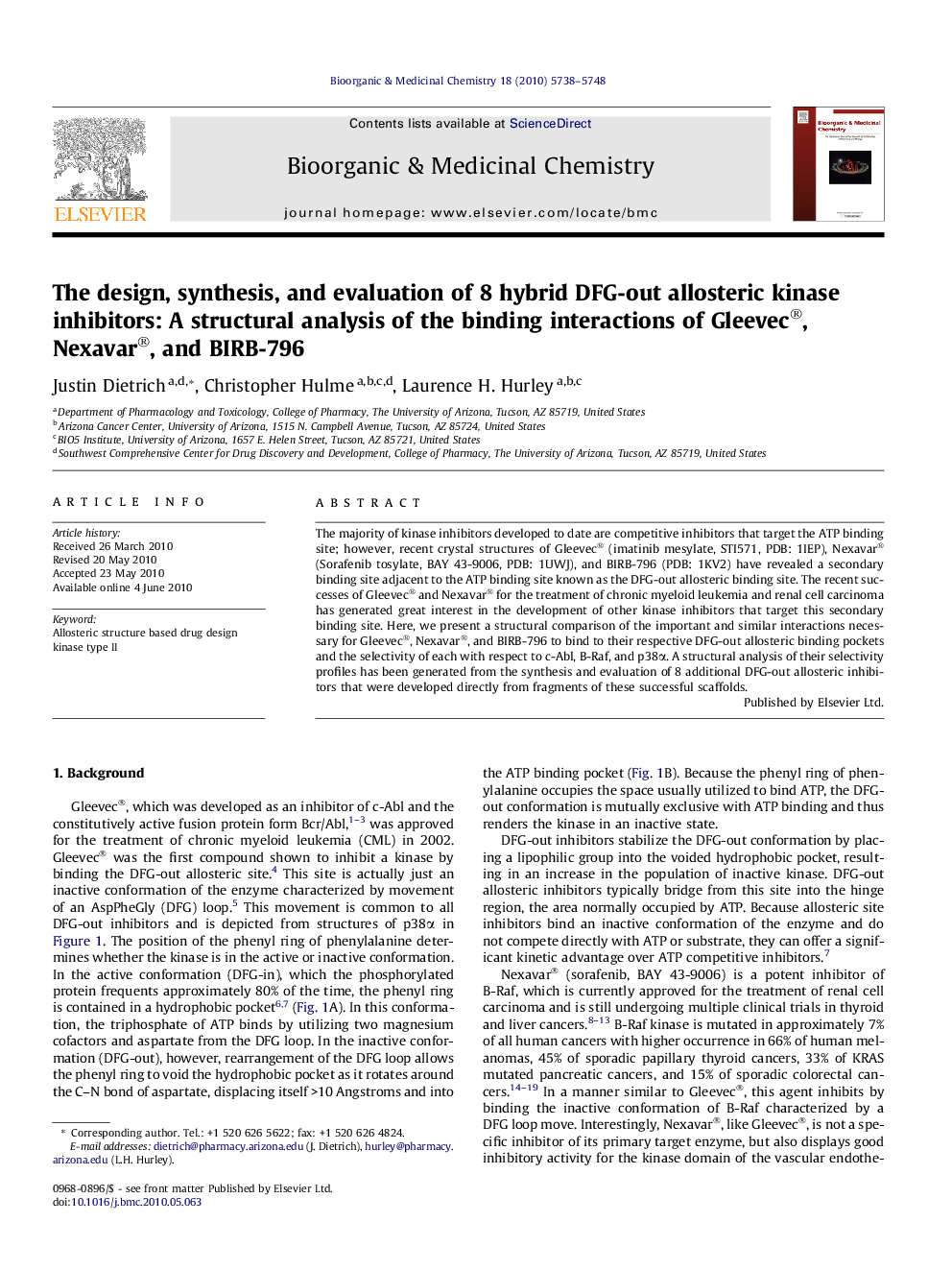 The design, synthesis, and evaluation of 8 hybrid DFG-out allosteric kinase inhibitors: A structural analysis of the binding interactions of Gleevec®, Nexavar®, and BIRB-796