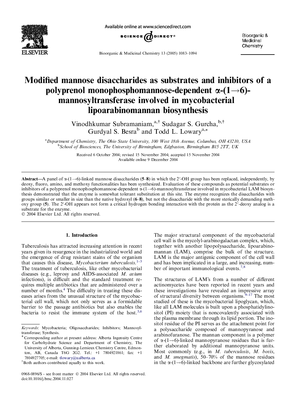 Modified mannose disaccharides as substrates and inhibitors of a polyprenol monophosphomannose-dependent Î±-(1â6)-mannosyltransferase involved in mycobacterial lipoarabinomannan biosynthesis