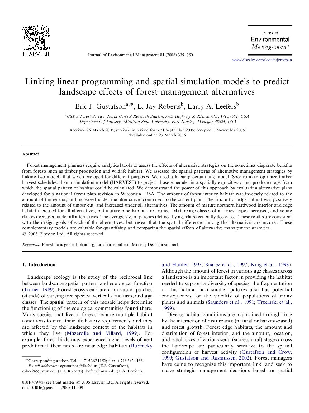 Linking linear programming and spatial simulation models to predict landscape effects of forest management alternatives