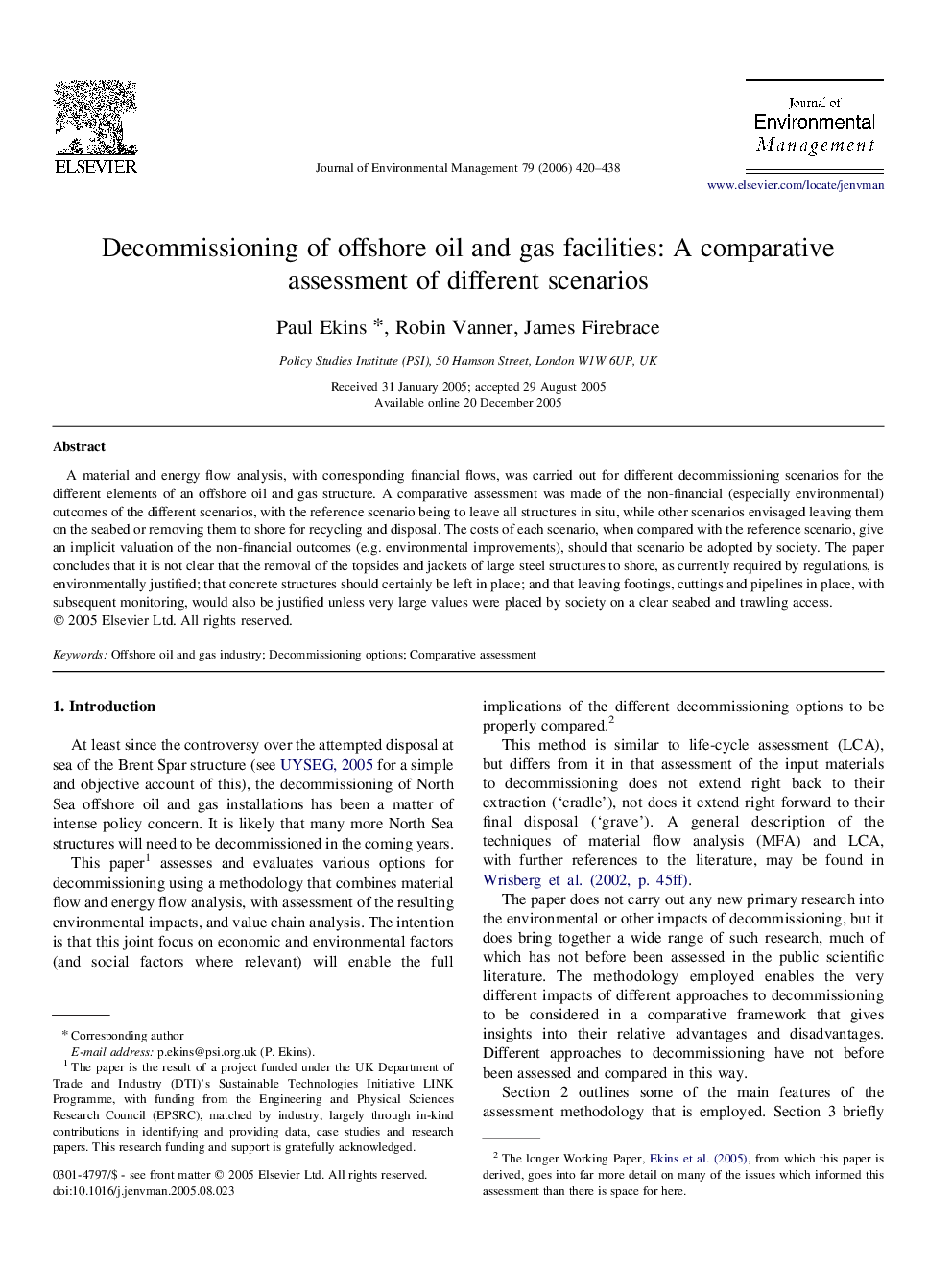 Decommissioning of offshore oil and gas facilities: A comparative assessment of different scenarios