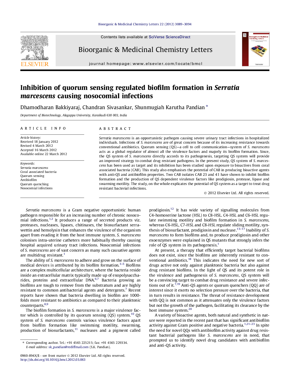 Inhibition of quorum sensing regulated biofilm formation in Serratia marcescens causing nosocomial infections