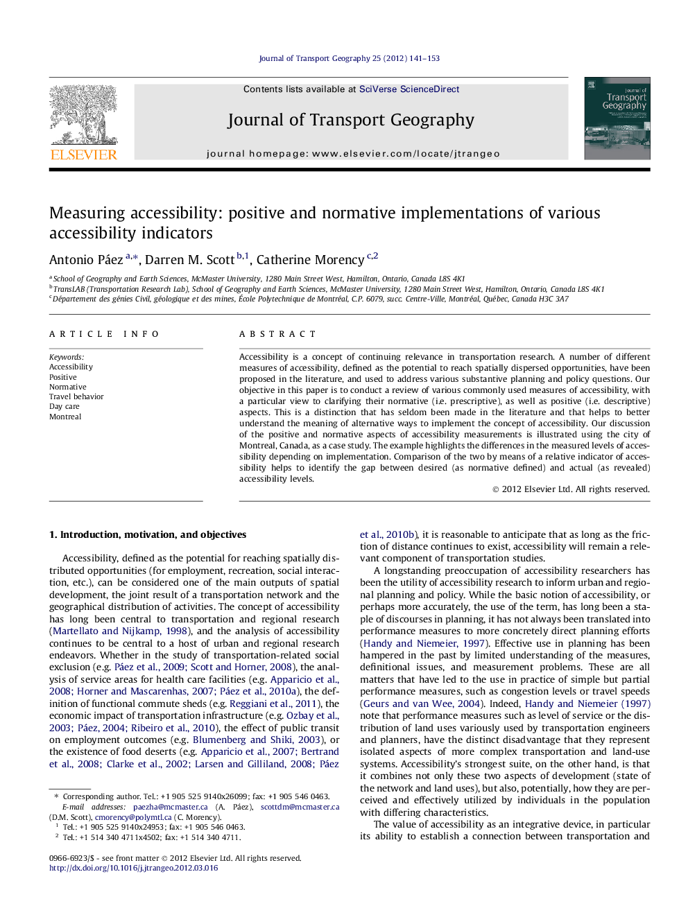 Measuring accessibility: positive and normative implementations of various accessibility indicators