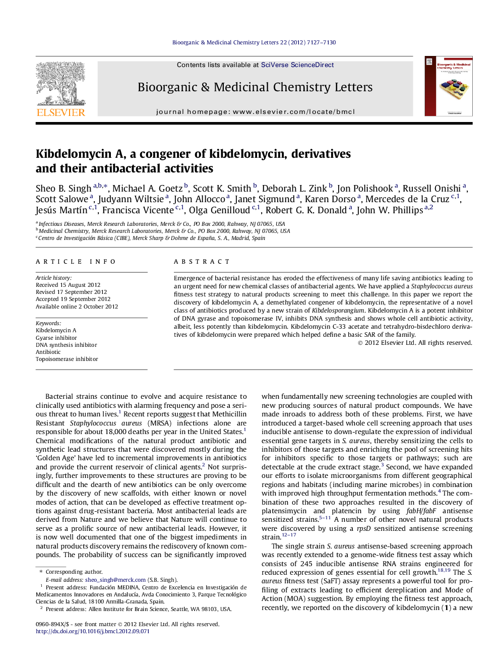 Kibdelomycin A, a congener of kibdelomycin, derivatives and their antibacterial activities