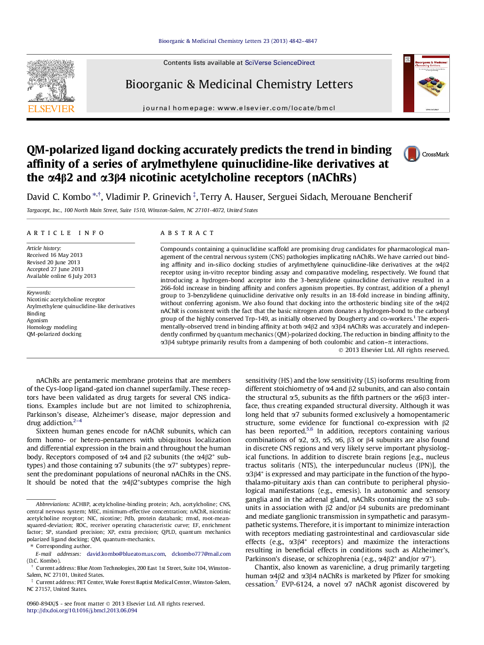 QM-polarized ligand docking accurately predicts the trend in binding affinity of a series of arylmethylene quinuclidine-like derivatives at the Î±4Î²2 and Î±3Î²4 nicotinic acetylcholine receptors (nAChRs)