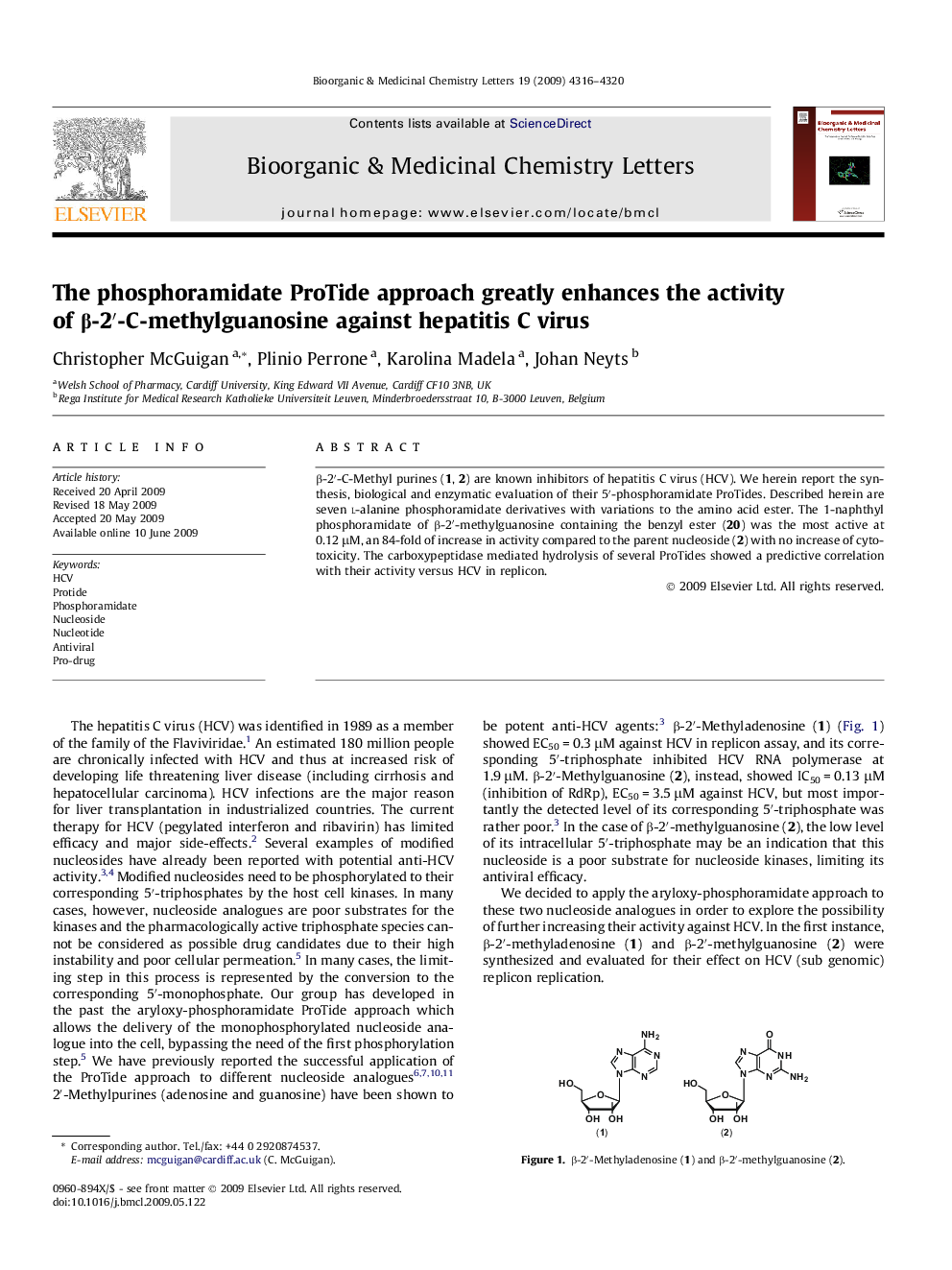 The phosphoramidate ProTide approach greatly enhances the activity of Î²-2â²-C-methylguanosine against hepatitis C virus