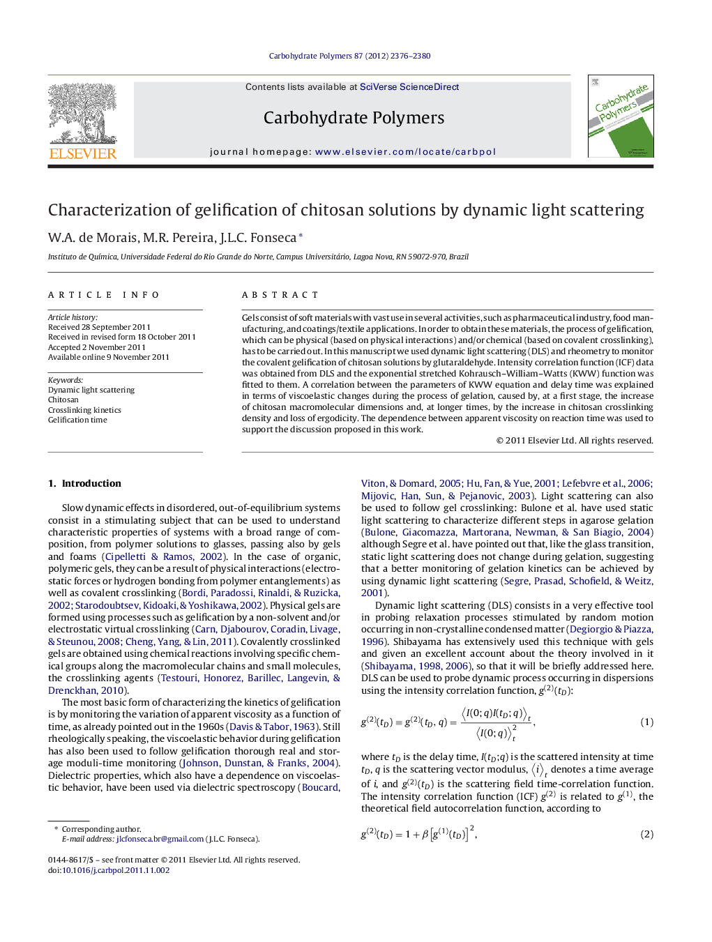 Characterization of gelification of chitosan solutions by dynamic light scattering