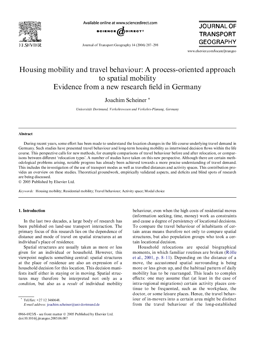 Housing mobility and travel behaviour: A process-oriented approach to spatial mobility: Evidence from a new research field in Germany