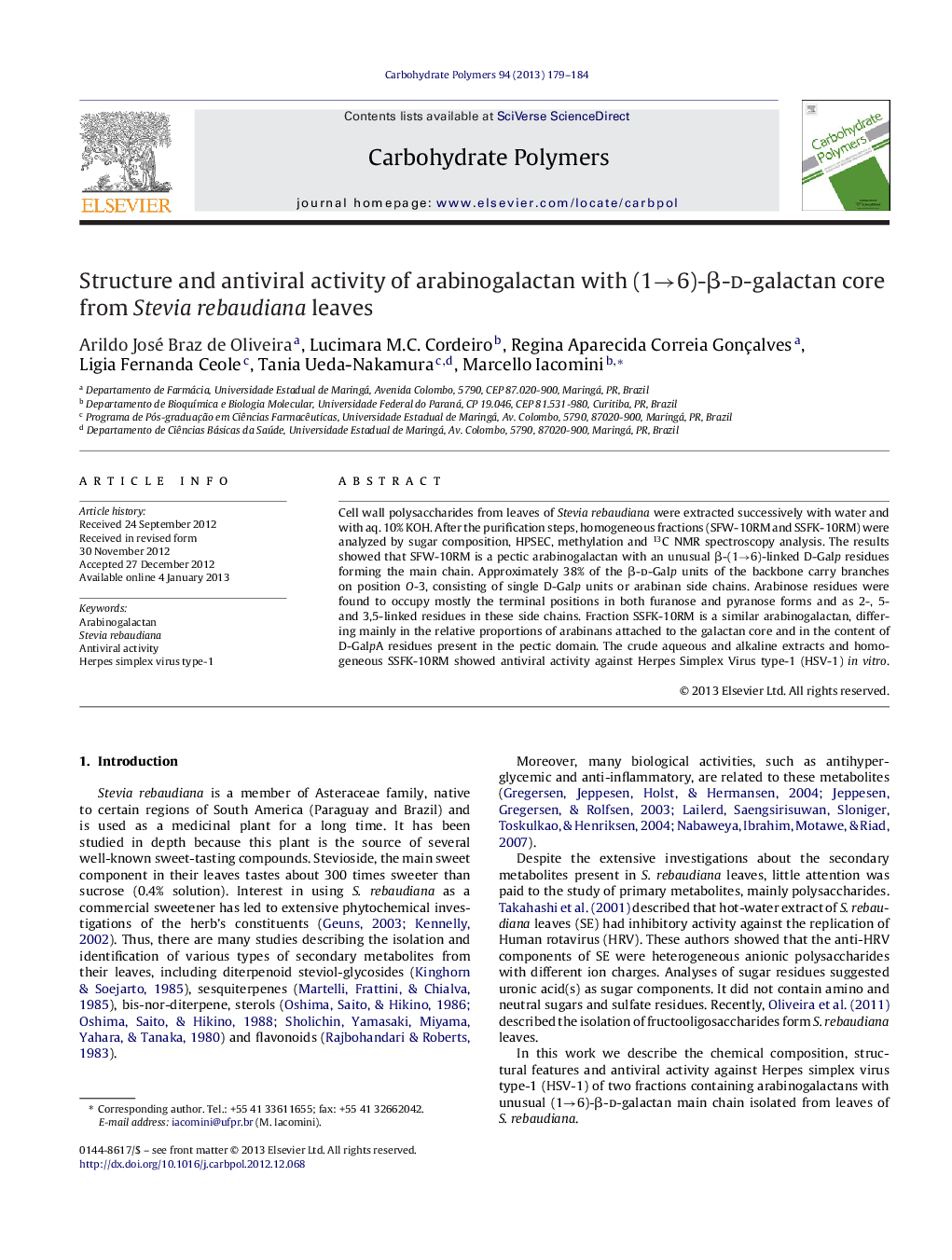 Structure and antiviral activity of arabinogalactan with (1â6)-Î²-d-galactan core from Stevia rebaudiana leaves