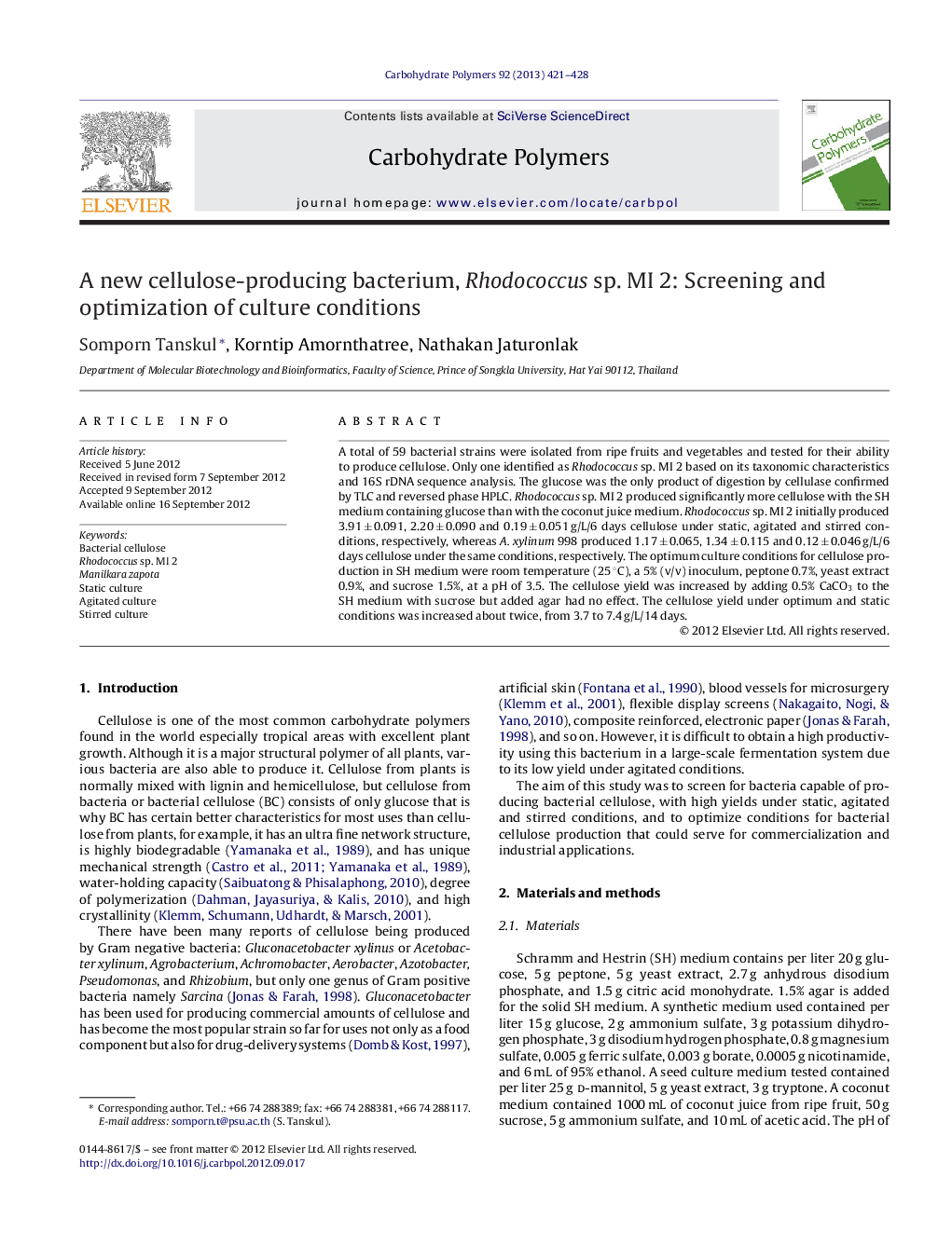 A new cellulose-producing bacterium, Rhodococcus sp. MI 2: Screening and optimization of culture conditions