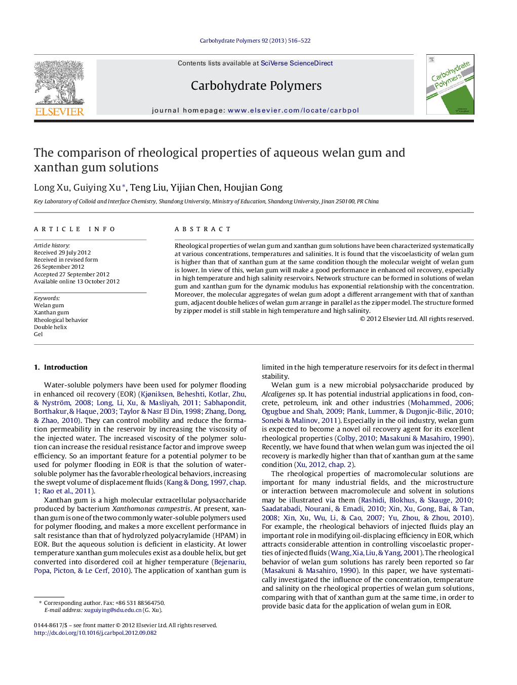 The comparison of rheological properties of aqueous welan gum and xanthan gum solutions