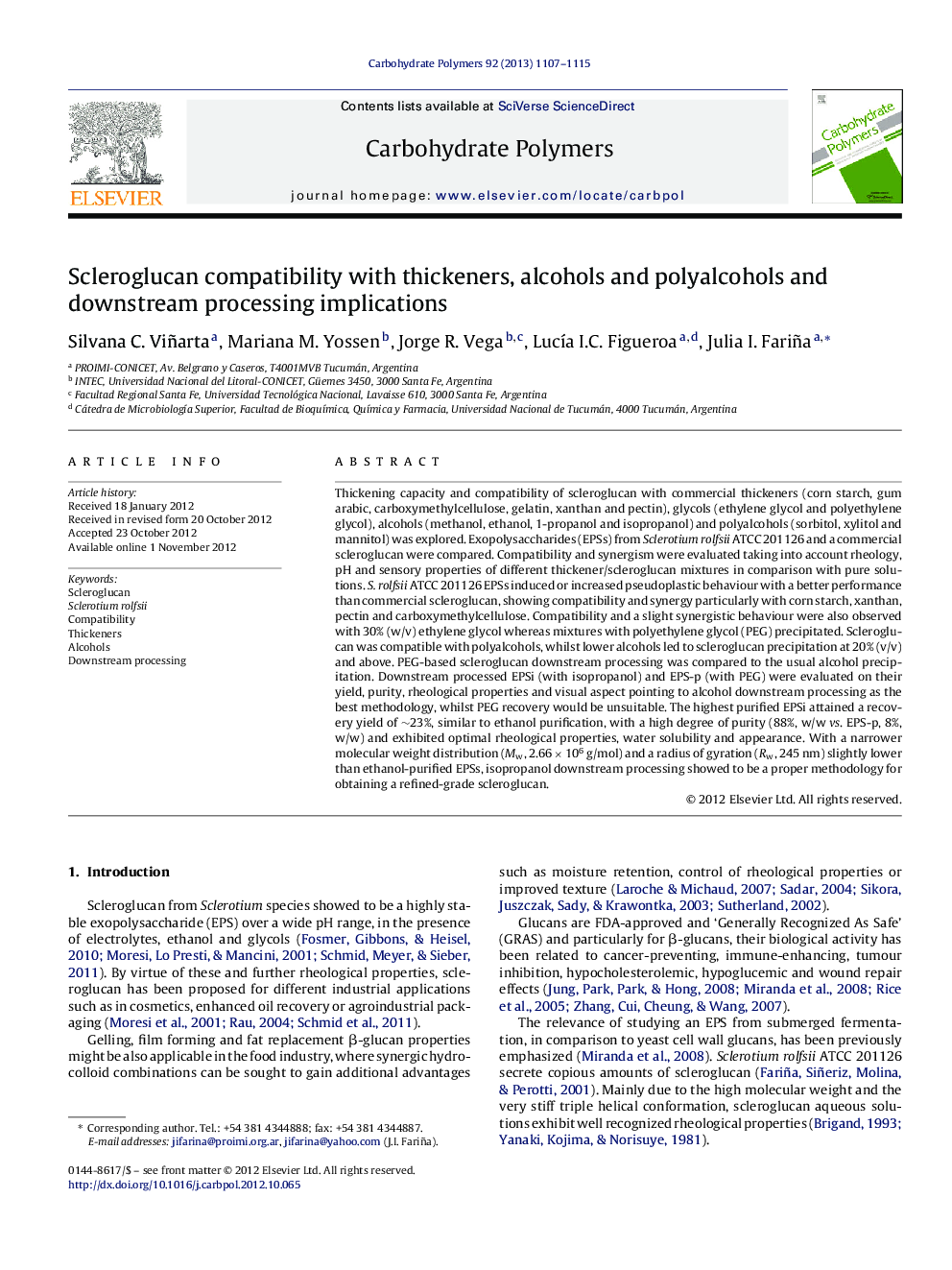 Scleroglucan compatibility with thickeners, alcohols and polyalcohols and downstream processing implications