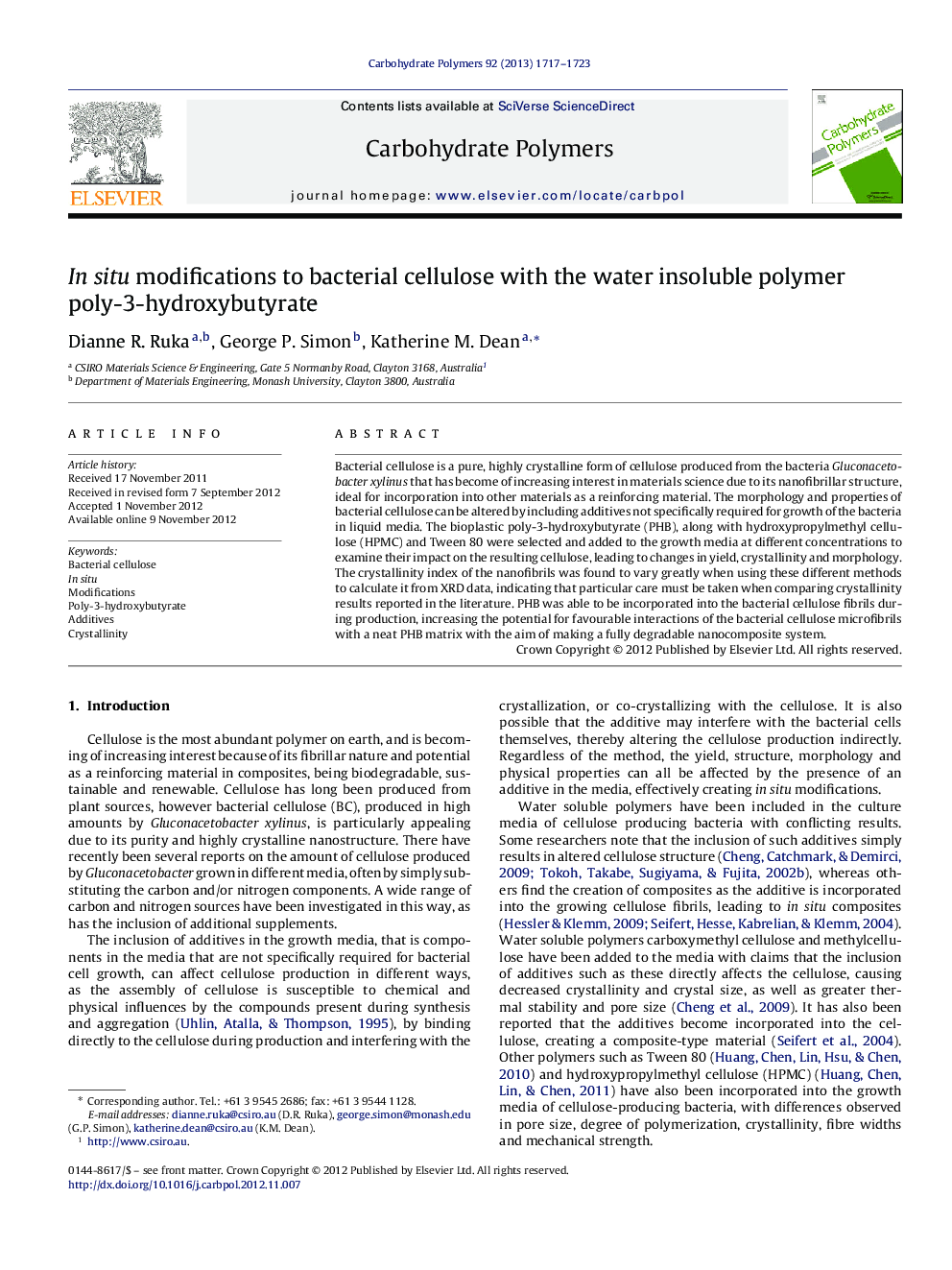 In situ modifications to bacterial cellulose with the water insoluble polymer poly-3-hydroxybutyrate