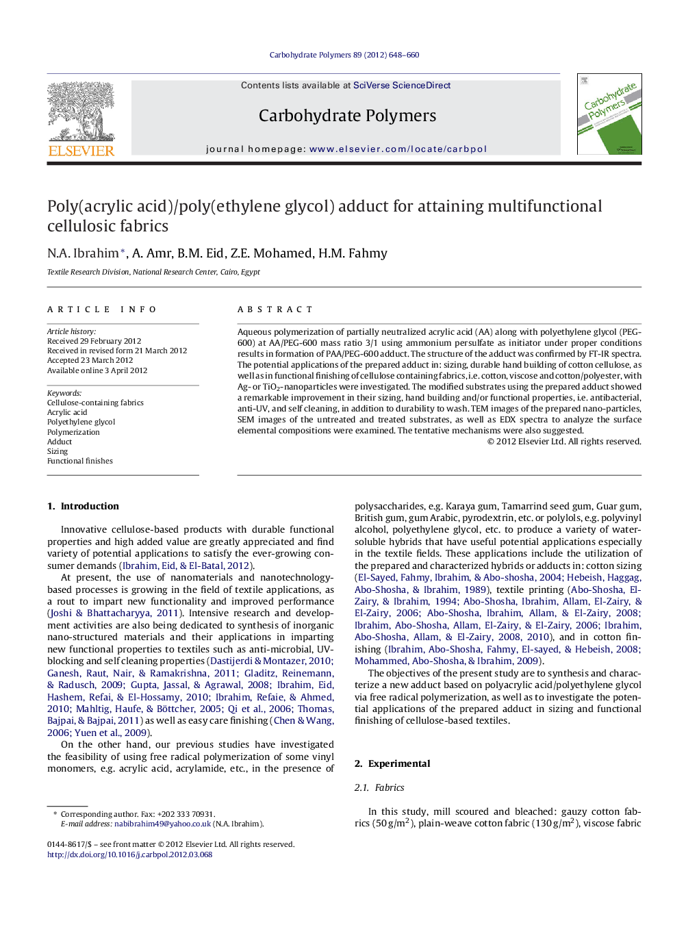 عکس صفحه اول مقاله: Poly(acrylic acid)/poly(ethylene glycol) adduct for attaining multifunctional cellulosic fabrics Poly(acrylic acid)/poly(ethylene glycol) adduct for attaining multifunctional cellulosic fabrics