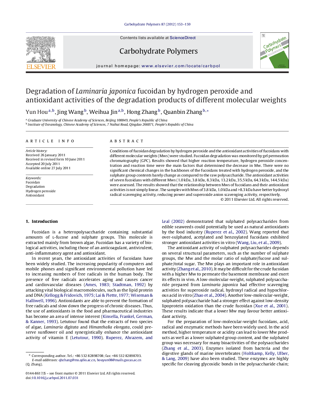 عکس صفحه اول مقاله: Degradation of Laminaria japonica fucoidan by hydrogen peroxide and antioxidant activities of the degradation products of different molecular weights Degradation of Laminaria japonica fucoidan by hydrogen peroxide and antioxidant activities of the degradation products of different molecular weights