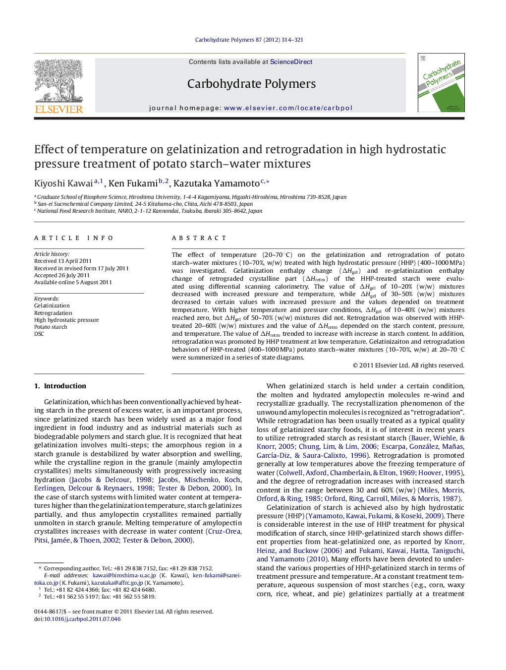 Effect of temperature on gelatinization and retrogradation in high hydrostatic pressure treatment of potato starch-water mixtures