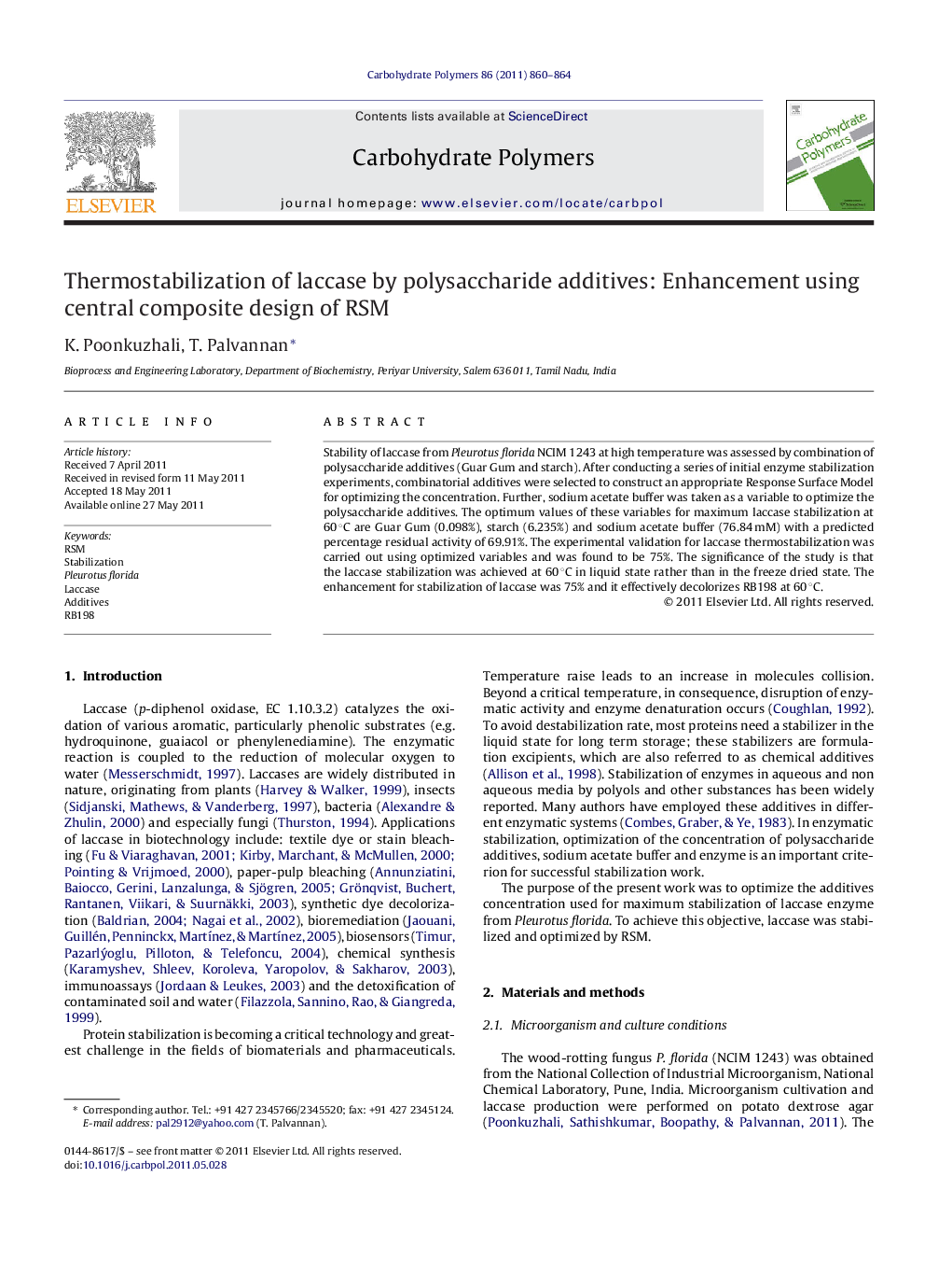 Thermostabilization of laccase by polysaccharide additives: Enhancement using central composite design of RSM