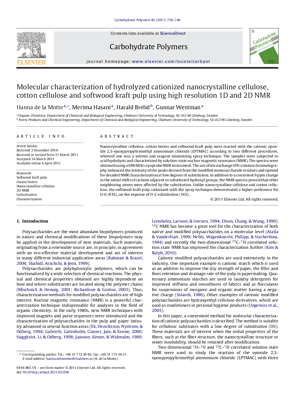 Molecular characterization of hydrolyzed cationized nanocrystalline cellulose, cotton cellulose and softwood kraft pulp using high resolution 1D and 2D NMR