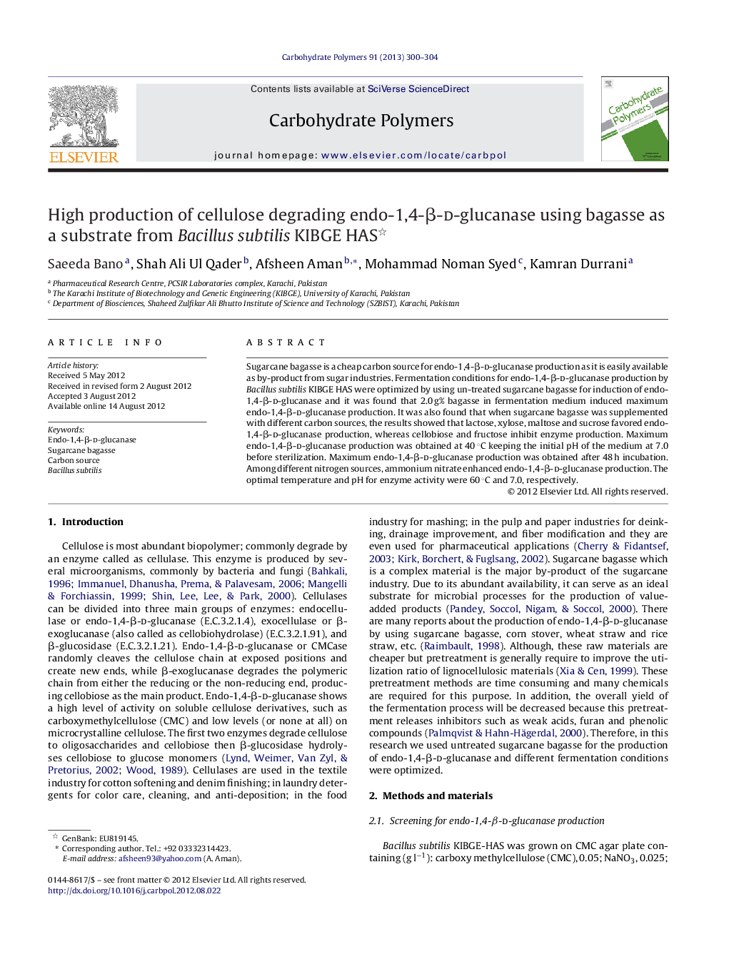 High production of cellulose degrading endo-1,4-Î²-d-glucanase using bagasse as a substrate from Bacillus subtilis KIBGE HAS