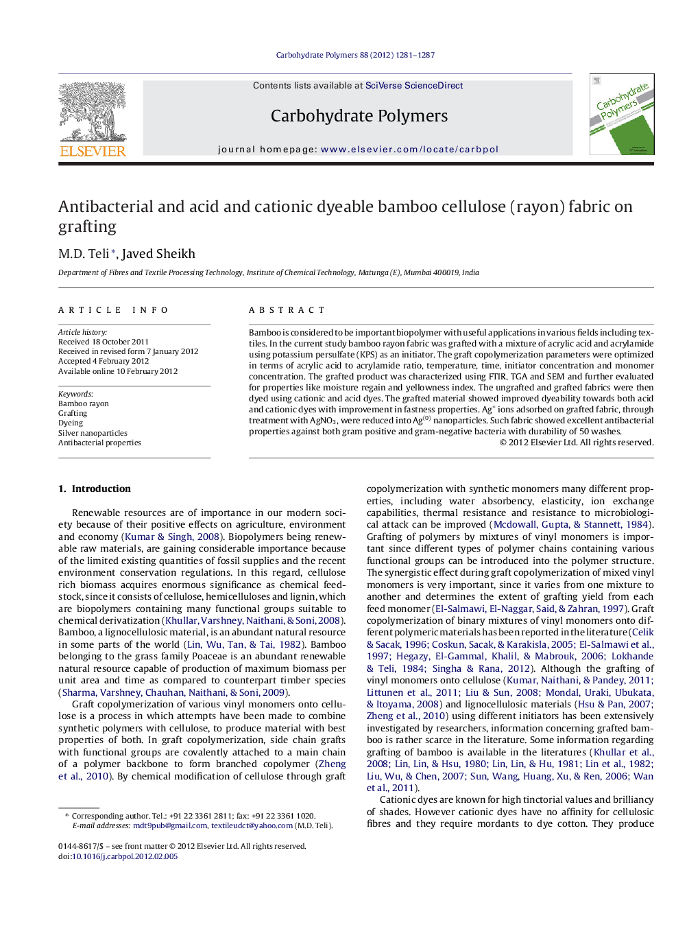 Antibacterial and acid and cationic dyeable bamboo cellulose (rayon) fabric on grafting