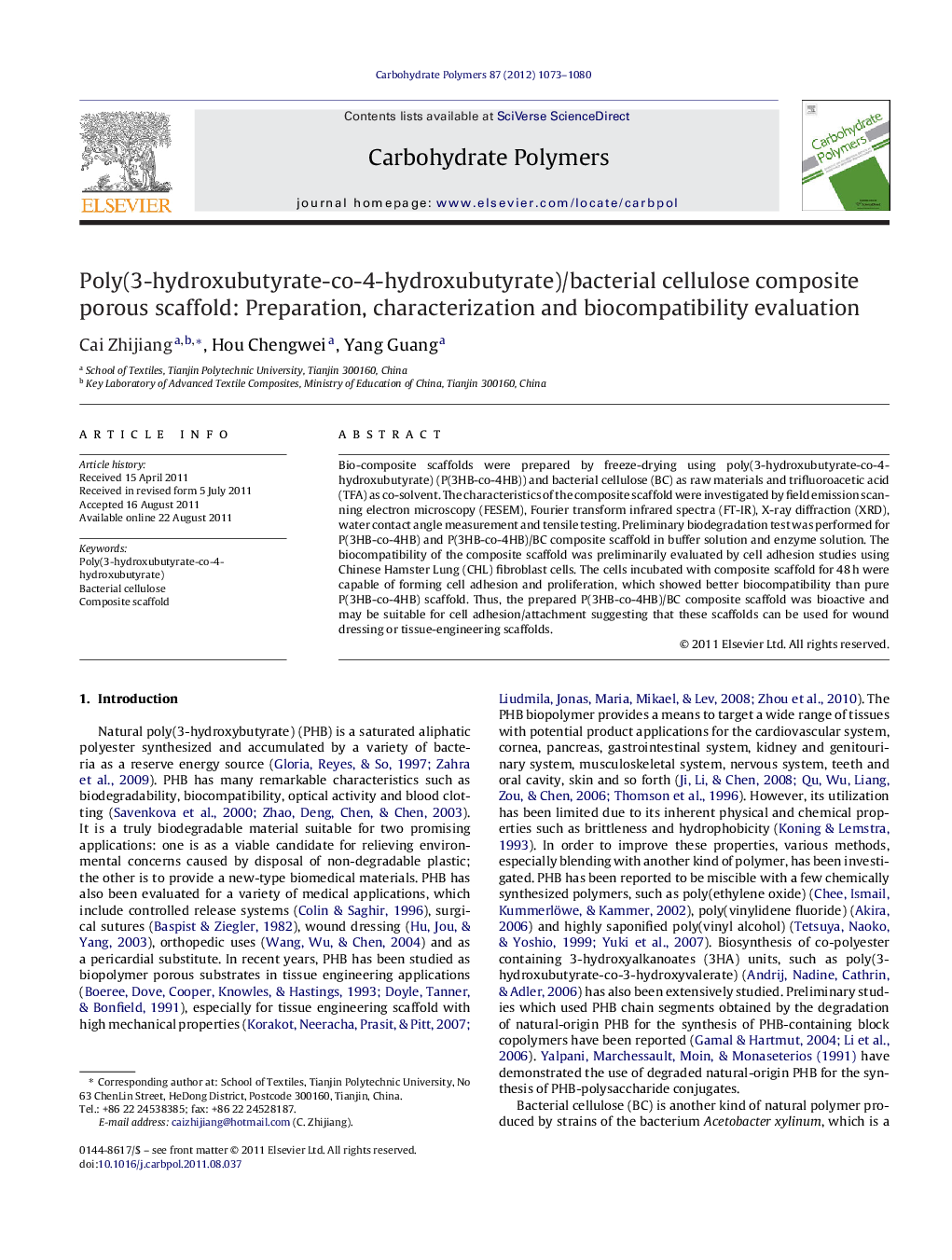 Poly(3-hydroxubutyrate-co-4-hydroxubutyrate)/bacterial cellulose composite porous scaffold: Preparation, characterization and biocompatibility evaluation