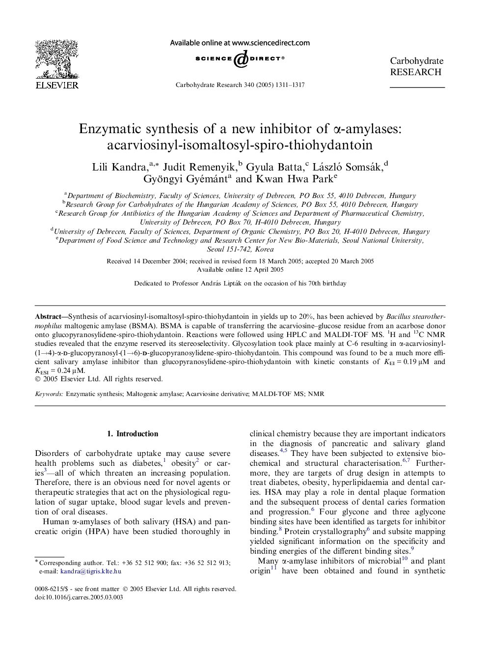 Enzymatic synthesis of a new inhibitor of Î±-amylases: acarviosinyl-isomaltosyl-spiro-thiohydantoin