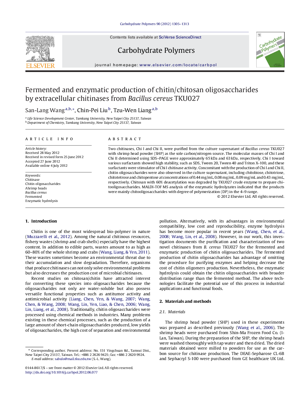عکس صفحه اول مقاله: Fermented and enzymatic production of chitin/chitosan oligosaccharides by extracellular chitinases from Bacillus cereus TKU027 Fermented and enzymatic production of chitin/chitosan oligosaccharides by extracellular chitinases from Bacillus cereus TKU027