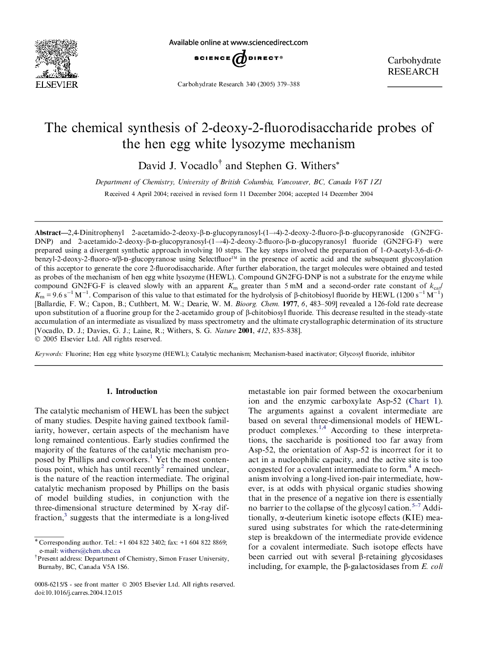 The chemical synthesis of 2-deoxy-2-fluorodisaccharide probes of the hen egg white lysozyme mechanism