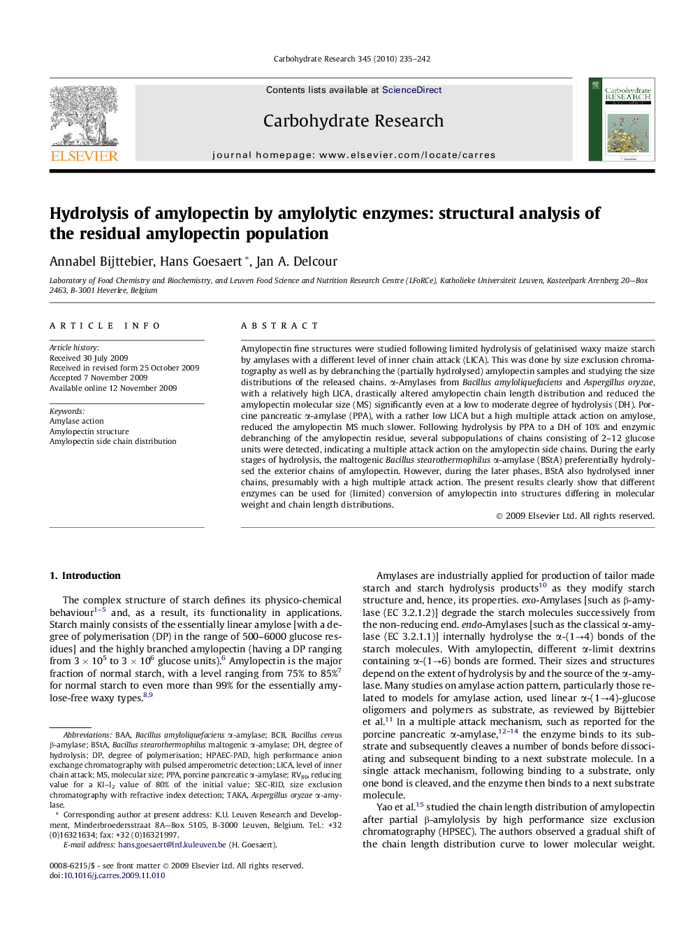 Hydrolysis of amylopectin by amylolytic enzymes: structural analysis of the residual amylopectin population