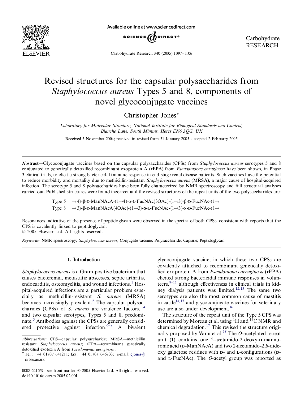 Revised structures for the capsular polysaccharides from Staphylococcus aureus Types 5 and 8, components of novel glycoconjugate vaccines