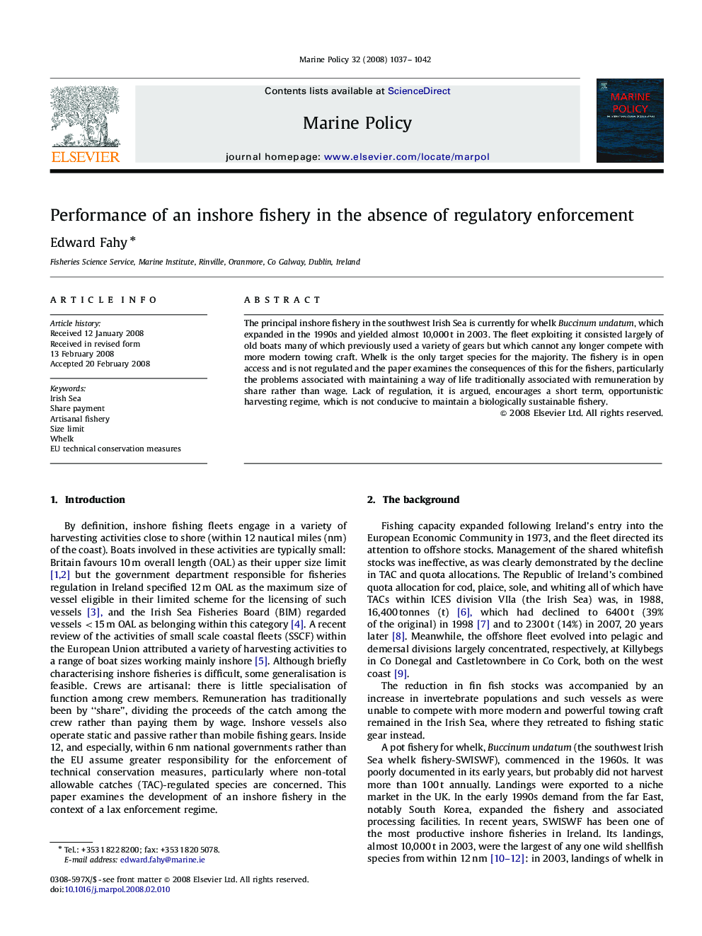 Performance of an inshore fishery in the absence of regulatory enforcement