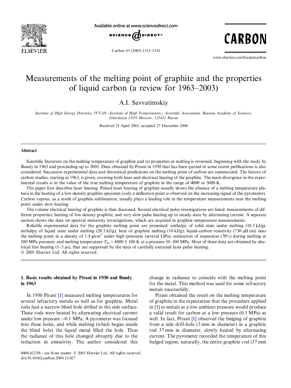 Measurements of the melting point of graphite and the properties of liquid carbon (a review for 1963-2003)