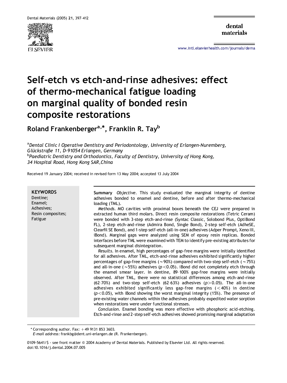 Self-etch vs etch-and-rinse adhesives: effect of thermo-mechanical fatigue loading on marginal quality of bonded resin composite restorations