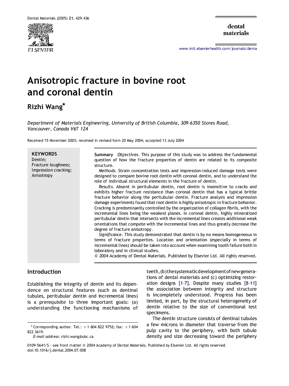 Anisotropic fracture in bovine root and coronal dentin