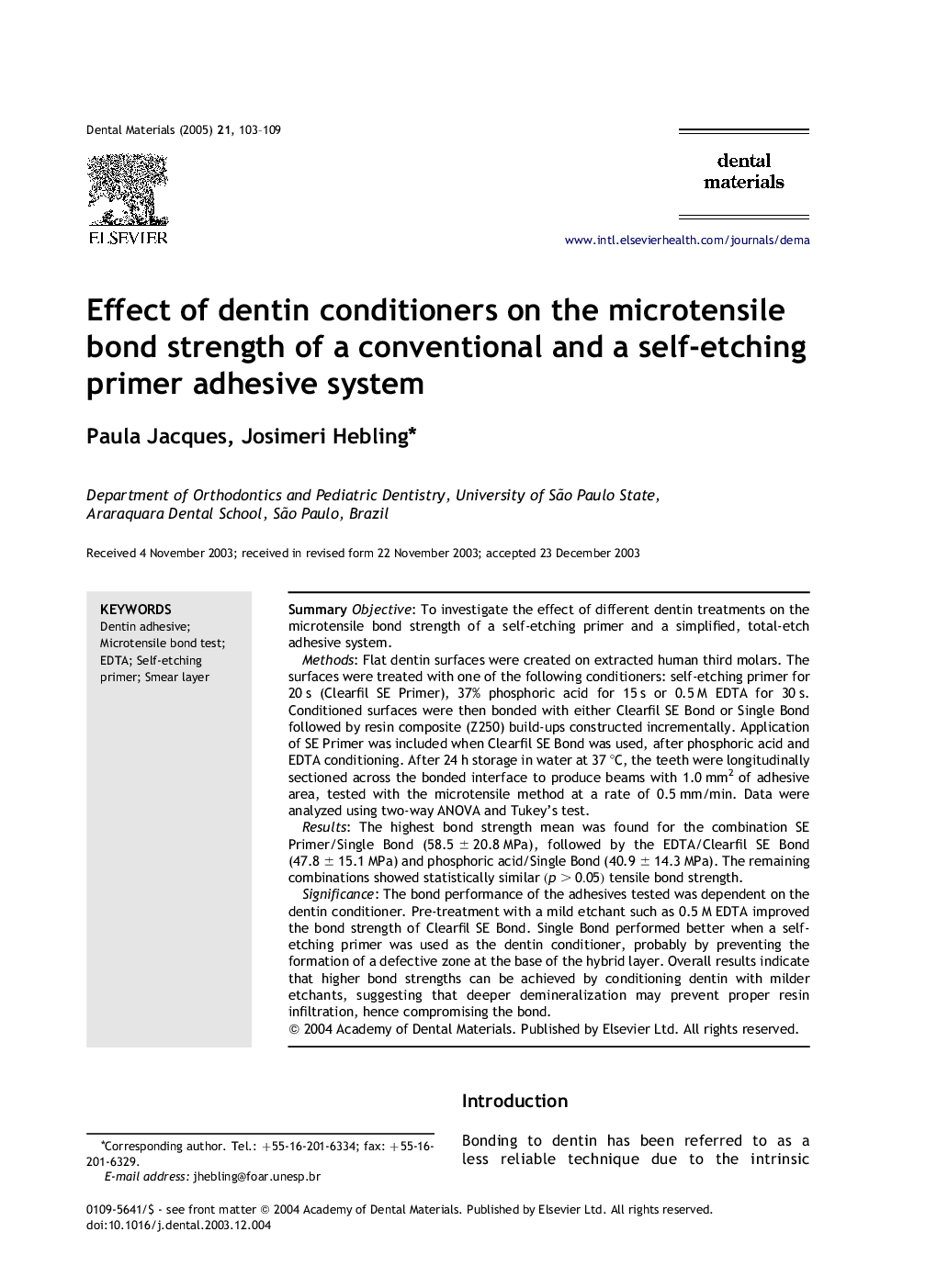 Effect of dentin conditioners on the microtensile bond strength of a conventional and a self-etching primer adhesive system