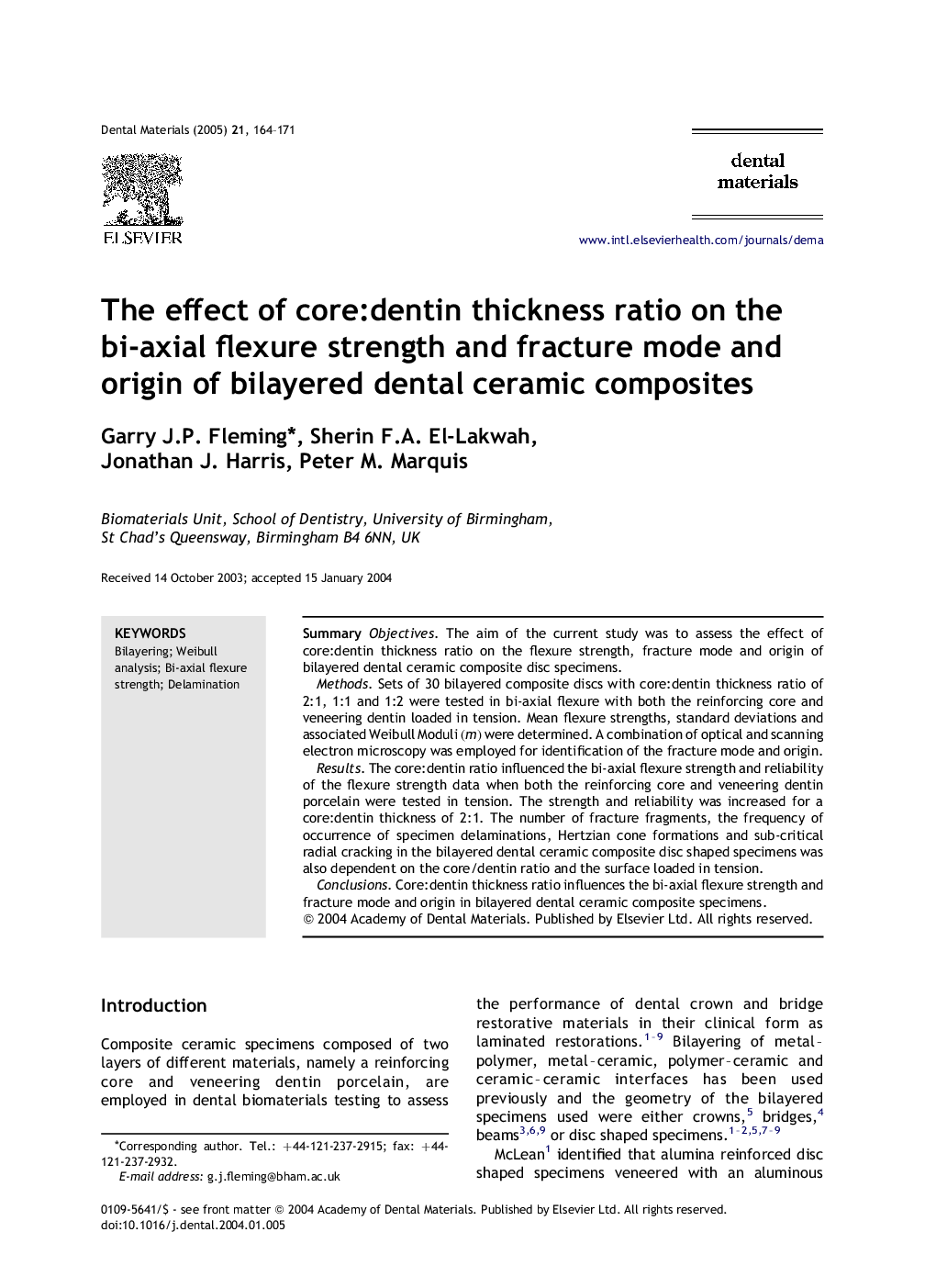 The effect of core:dentin thickness ratio on the bi-axial flexure strength and fracture mode and origin of bilayered dental ceramic composites