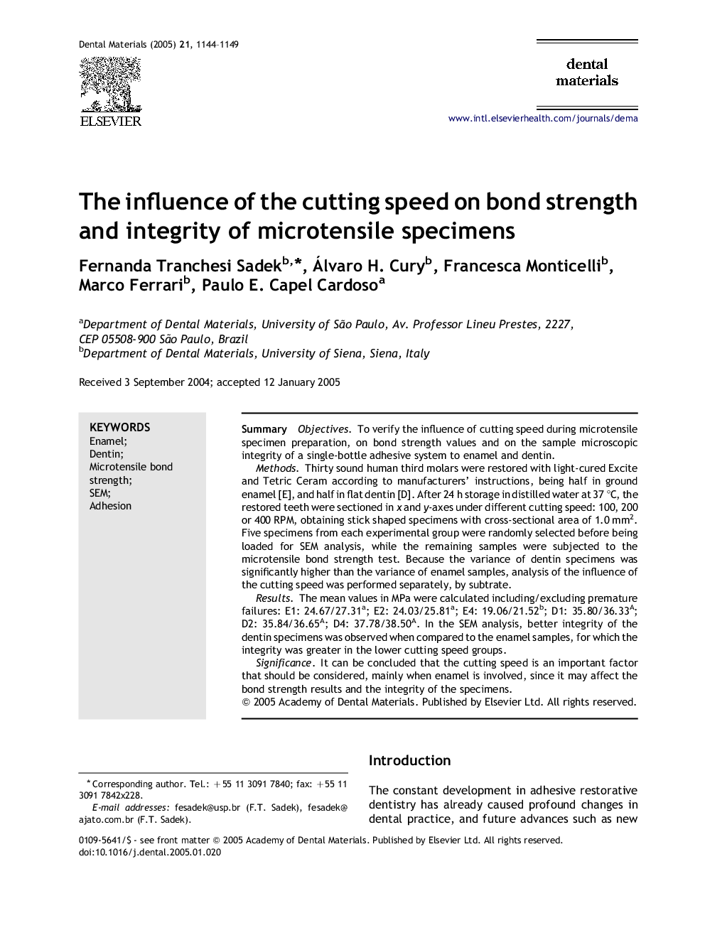 The influence of the cutting speed on bond strength and integrity of microtensile specimens