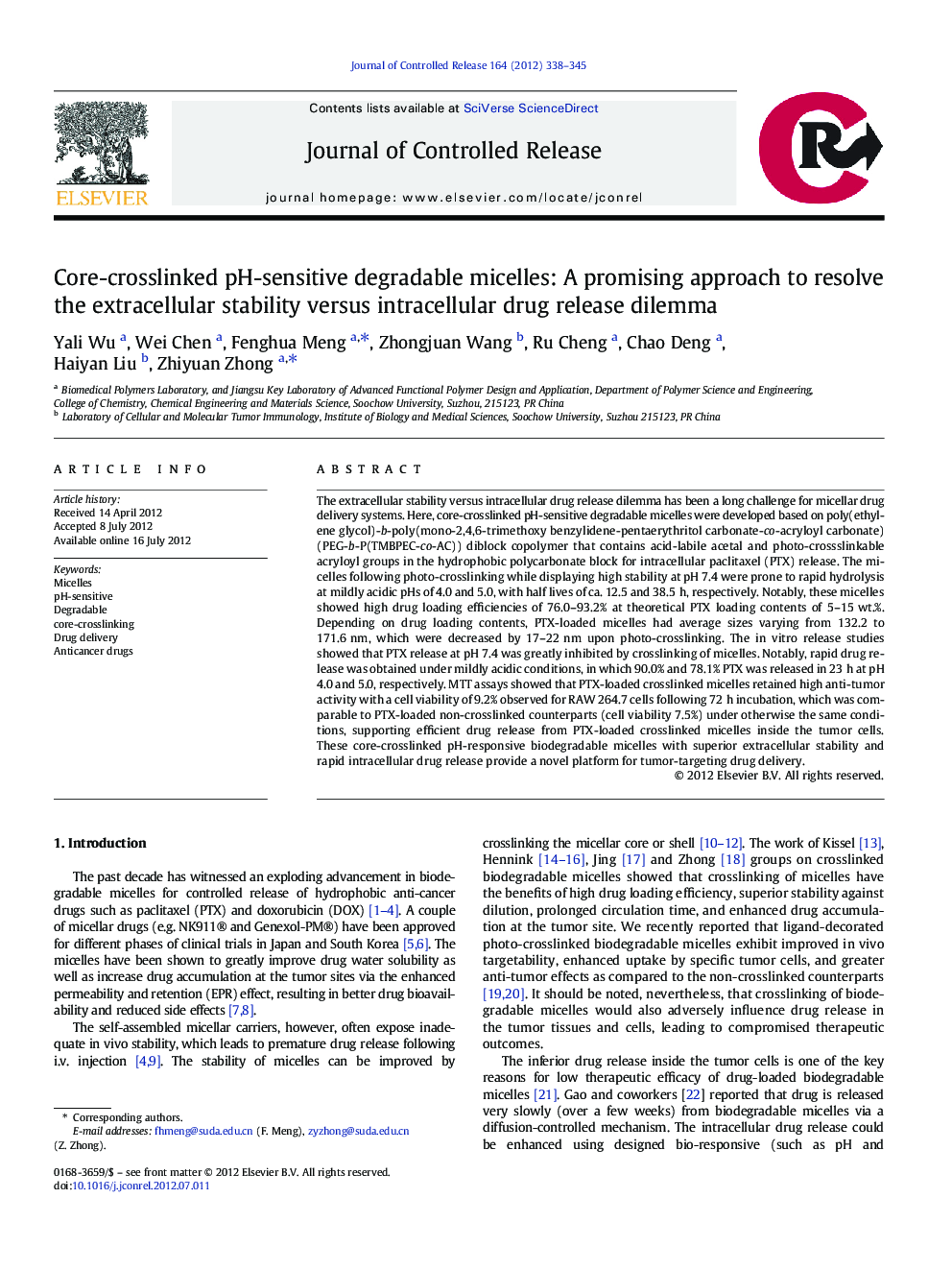 Core-crosslinked pH-sensitive degradable micelles: A promising approach to resolve the extracellular stability versus intracellular drug release dilemma