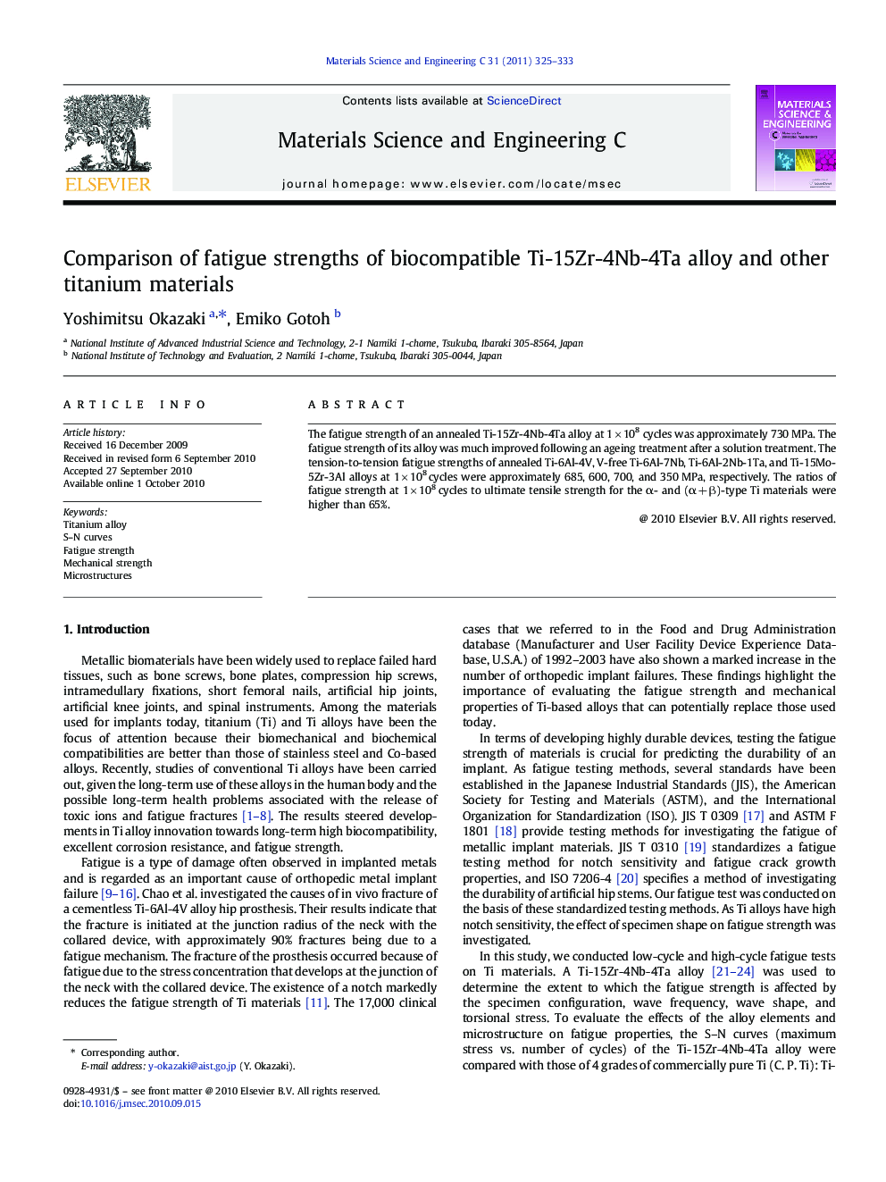 Comparison of fatigue strengths of biocompatible Ti-15Zr-4Nb-4Ta alloy and other titanium materials