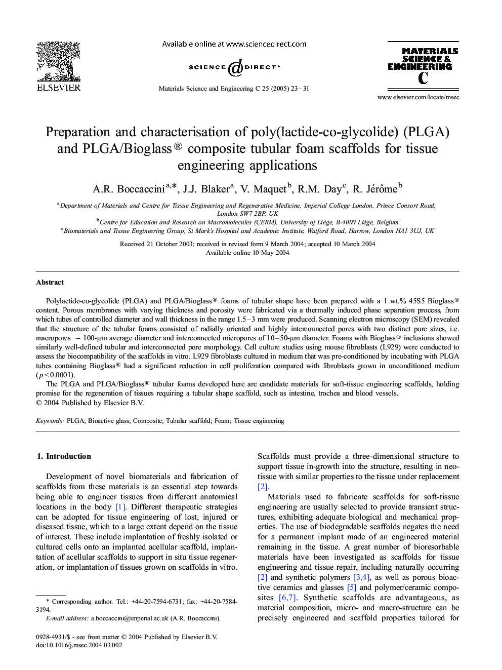 Preparation and characterisation of poly(lactide-co-glycolide) (PLGA) and PLGA/Bioglass® composite tubular foam scaffolds for tissue engineering applications