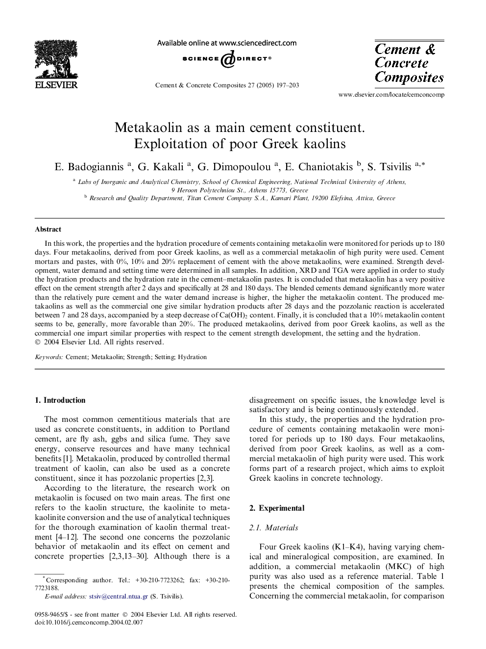 Metakaolin as a main cement constituent. Exploitation of poor Greek kaolins