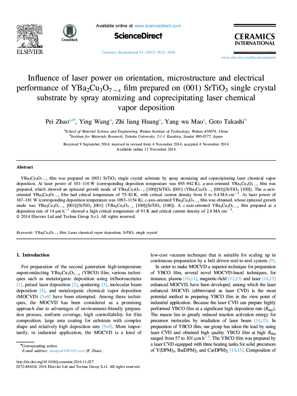 Influence of laser power on orientation, microstructure and electrical performance of YBa2Cu3O7âx film prepared on (001) SrTiO3 single crystal substrate by spray atomizing and coprecipitating laser chemical vapor deposition