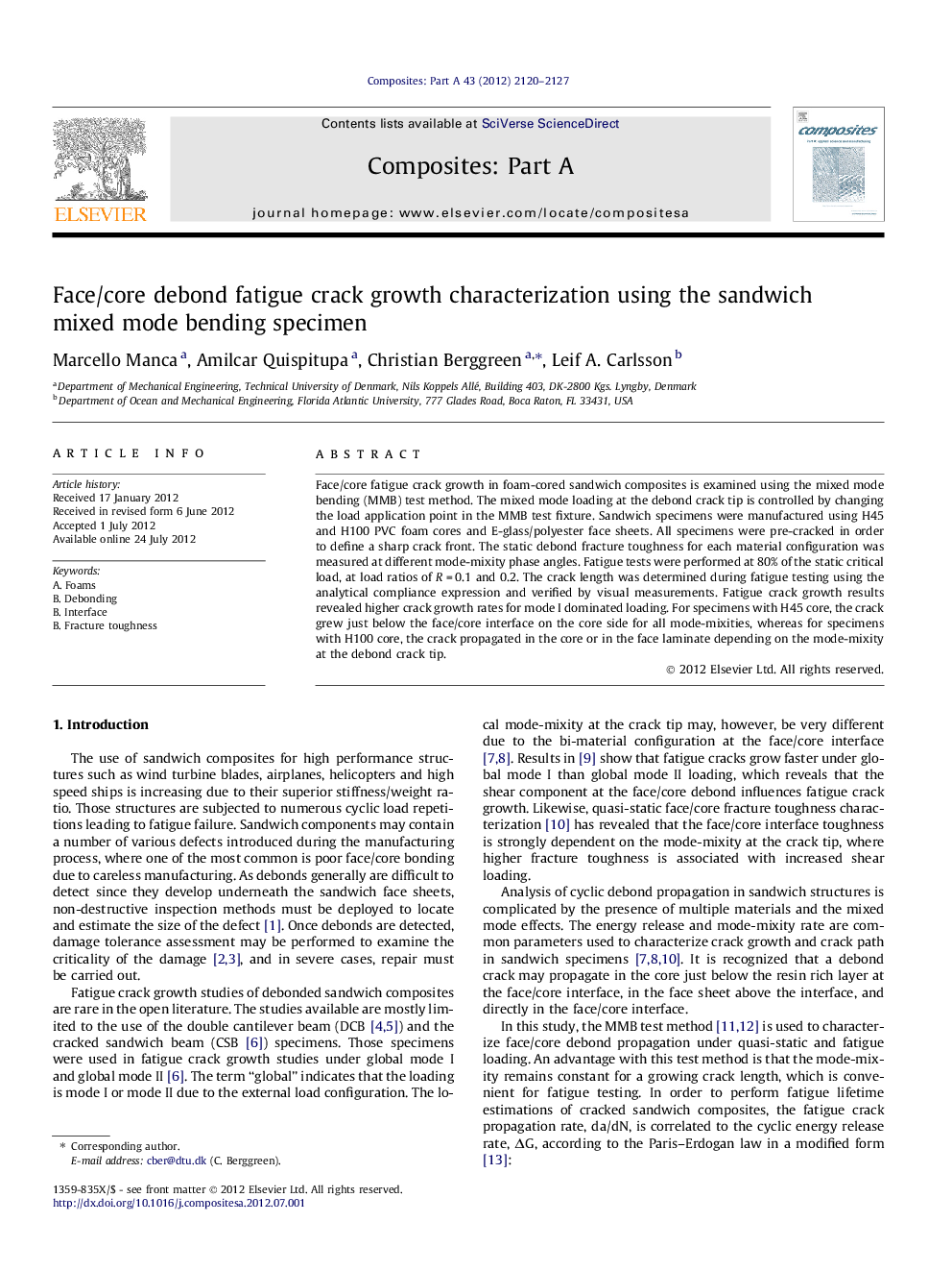 Face/core debond fatigue crack growth characterization using the sandwich mixed mode bending specimen