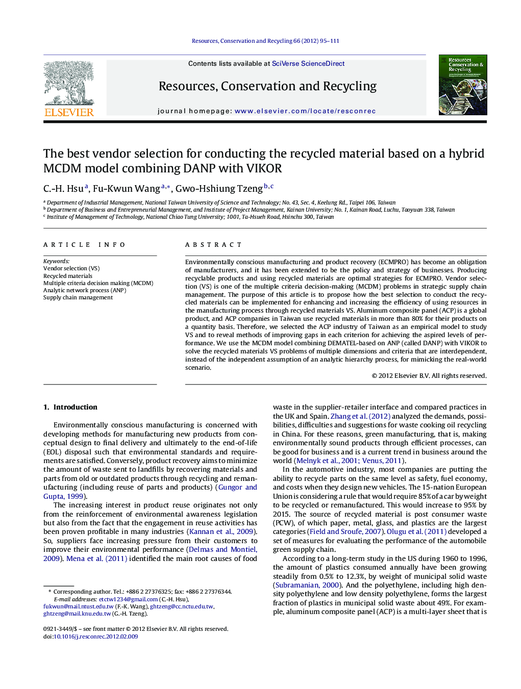 The best vendor selection for conducting the recycled material based on a hybrid MCDM model combining DANP with VIKOR