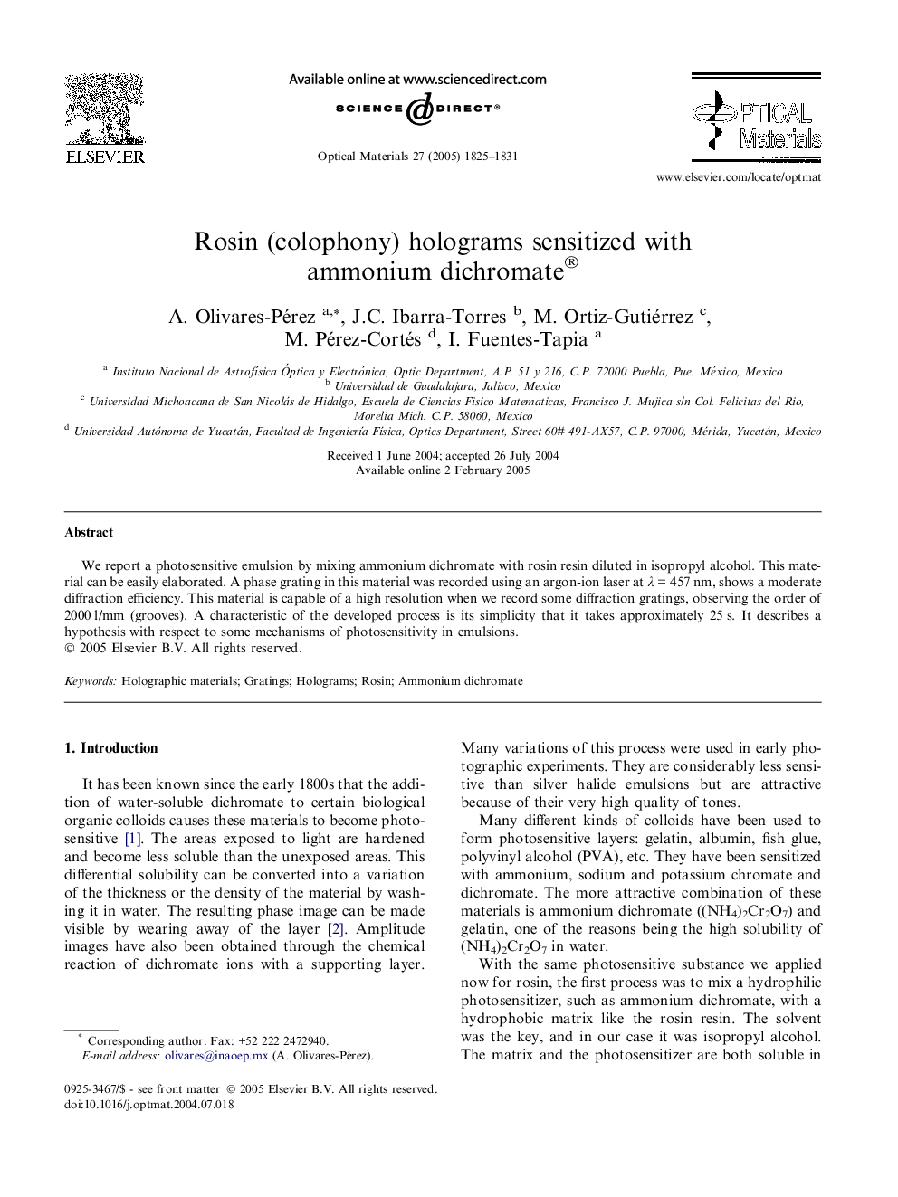 Rosin (colophony) holograms sensitized with ammonium dichromate®