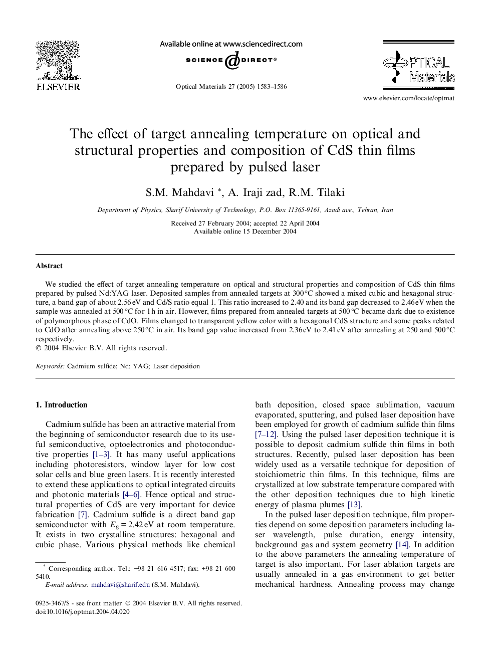 The effect of target annealing temperature on optical and structural properties and composition of CdS thin films prepared by pulsed laser