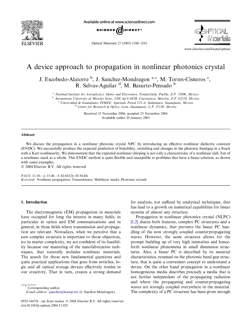 A device approach to propagation in nonlinear photonics crystal