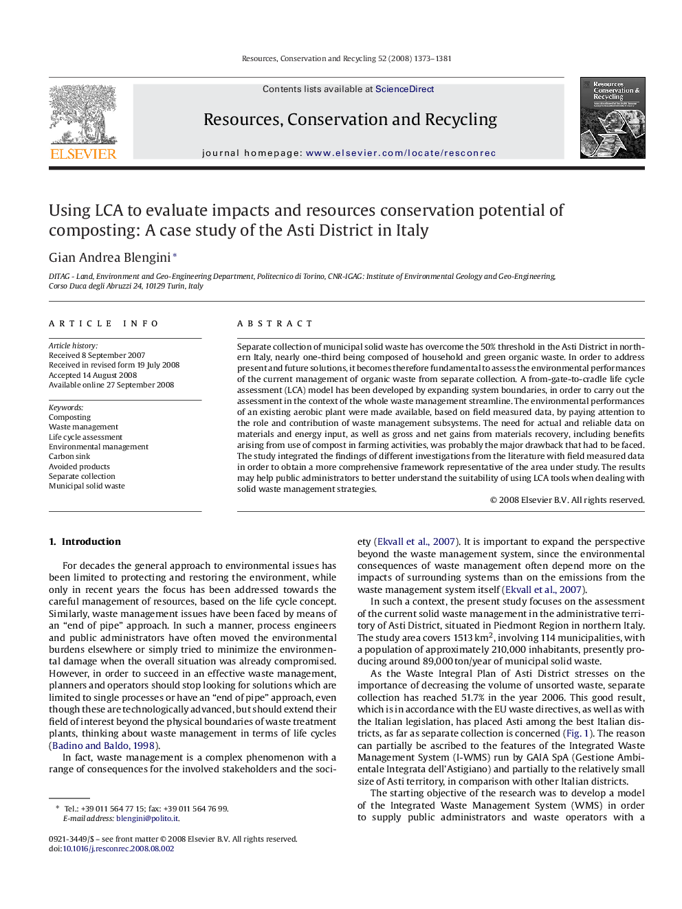 Using LCA to evaluate impacts and resources conservation potential of composting: A case study of the Asti District in Italy