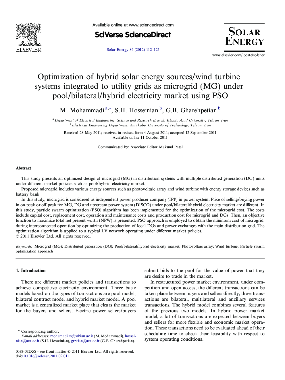 Optimization of hybrid solar energy sources/wind turbine systems integrated to utility grids as microgrid (MG) under pool/bilateral/hybrid electricity market using PSO