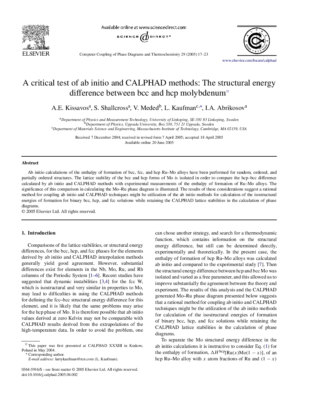 A critical test of ab initio and CALPHAD methods: The structural energy difference between bcc and hcp molybdenum